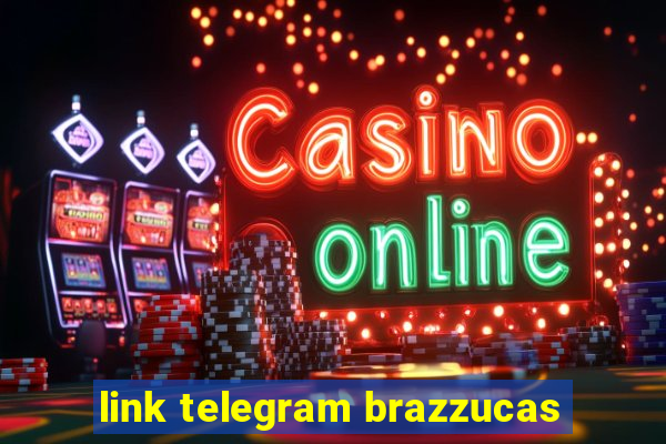 link telegram brazzucas